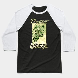 protect wildlife = leopard Baseball T-Shirt